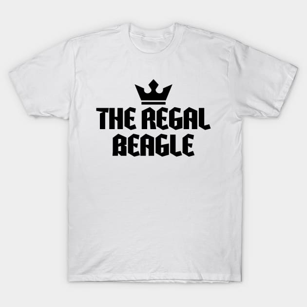 The regal beagle T-Shirt by Recovery Tee